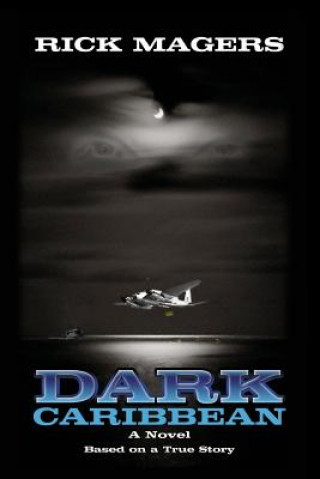 Libro Dark Caribbean Rick Magers