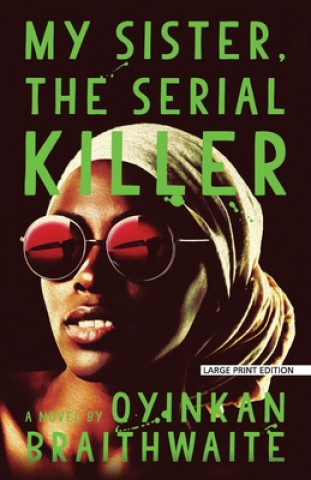 Kniha My Sister, the Serial Killer 