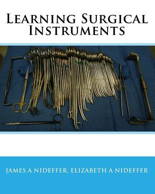 Książka Learning Surgical Instruments James A Nideffer