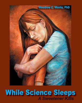 Kniha While Science Sleeps Woodrow C Monte
