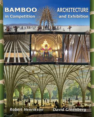 Książka Bamboo Architecture: In Competition and Exhibition David Greenberg