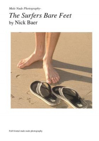 Książka Male Nude Photography- The Surfer's Bare Fee Nick Baer