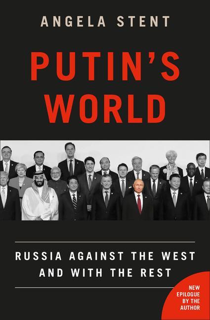 Carte Putin's World : Russia Against the West and with the Rest 