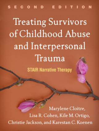 Kniha Treating Survivors of Childhood Abuse and Interpersonal Trauma Lisa R. Cohen
