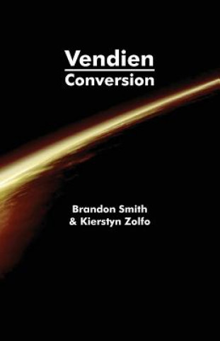 Kniha Vendien: Conversion Kierstyn Zolfo