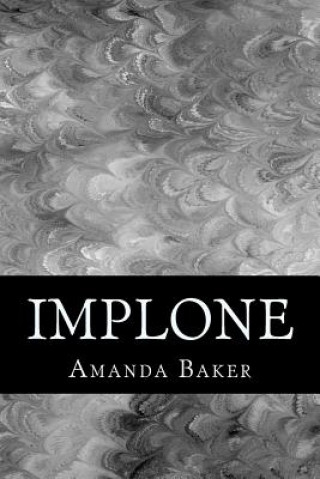 Knjiga Implone Amanda M Baker