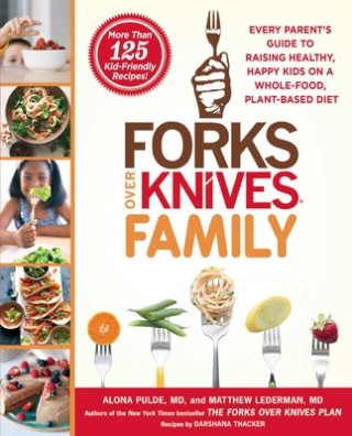 Kniha Forks Over Knives Family Matthew Lederman