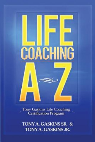 Buch Life Coaching A-Z Tony A Gaskins