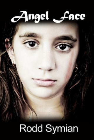 Knjiga Angel Face Rodd Symian