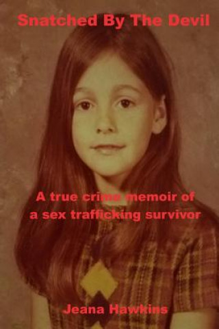 Libro Snatched By the Devil Jeana Hawkins