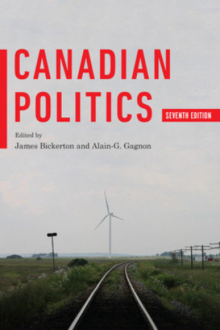 Książka Canadian Politics, Seventh Edition Alain-G Gagnon