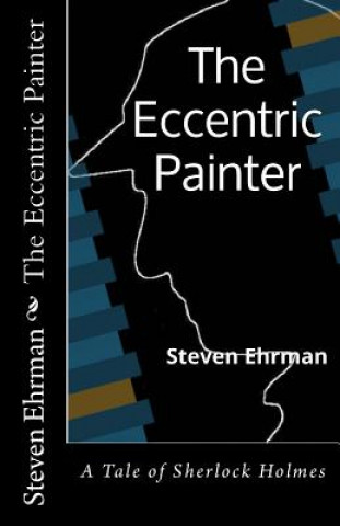 Kniha The Eccentric Painter Steven Ehrman