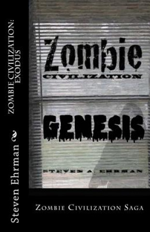 Knjiga Zombie Civilization: Exodus Steven Ehrman