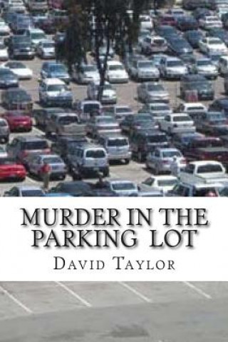 Carte Murder In The Parking David L Taylor