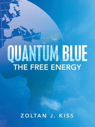Carte Quantum Blue Zoltan J. Kiss