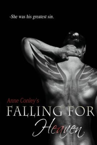 Knjiga Falling For Heaven Anne Conley
