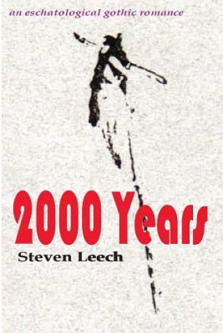 Knjiga 2000 Years Steven Leech
