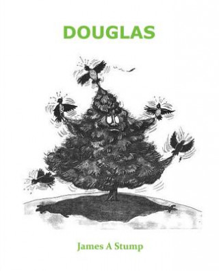 Knjiga Douglas James a Stump