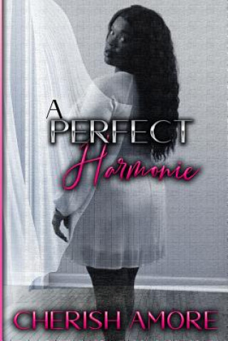 Книга A Perfect Harmonie Cherish Amore