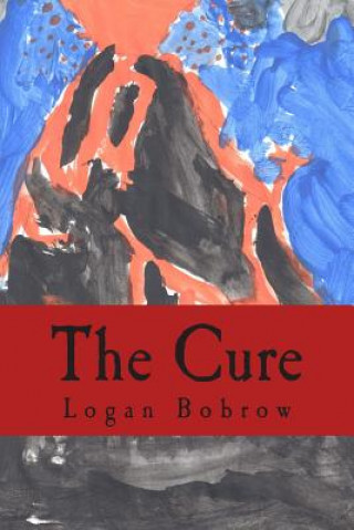 Könyv The Cure Logan Bobrow