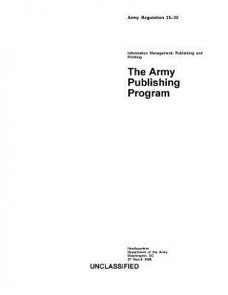 Knjiga The Army Publishing Program Department Of the Army