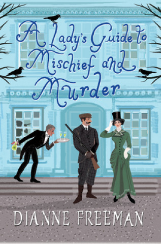 Buch Lady's Guide to Mischief and Murder 