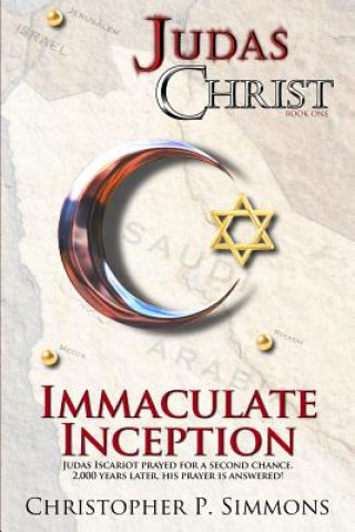Knjiga Immaculate Inception Christopher P Simmons