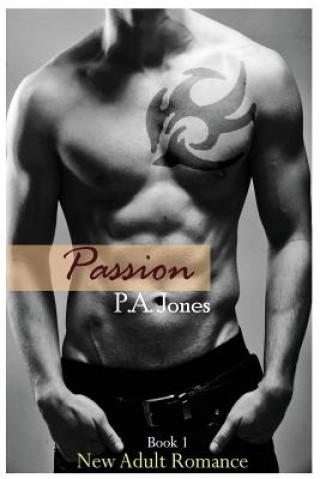 Knjiga Passion 1 P a Jones