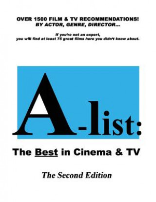 Knjiga A-list: The Best in Cinema & TV, The Second Edition Brian Kent Tlougan