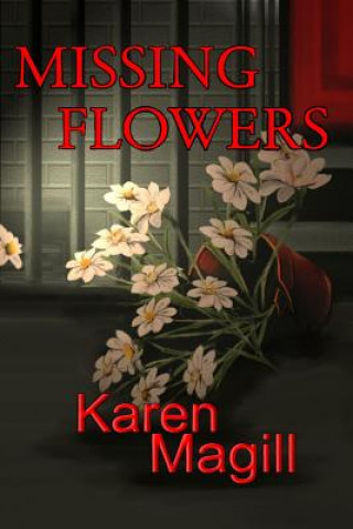 Knjiga Missing Flowers arty