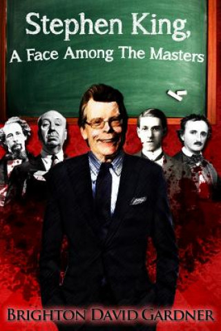Книга Stephen King A Face Among The Masters Brighton David Gardner