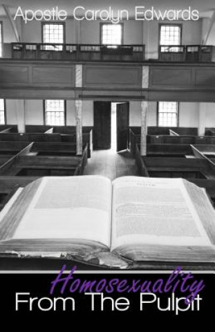 Knjiga Homosexuality From The Pulpit Carolyn Edwards