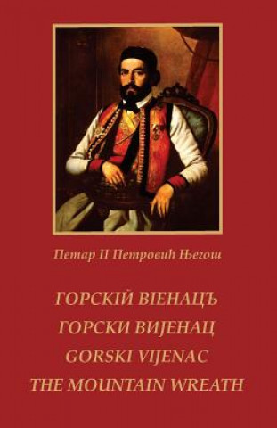 Carte Gorski vijenac / THE MOUNTAIN WREATH Petar II Petrovic Njegos