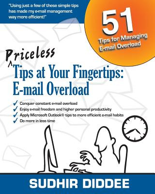 Könyv Priceless Tips at Your Fingertips: E-mail Overload Sudhir Diddee