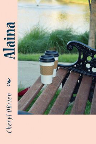 Книга Alaina Cheryl Obrien