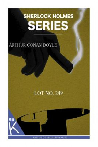 Knjiga Lot No. 249 Arthur Conan Doyle