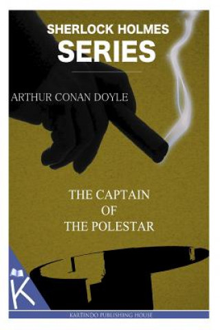 Книга The Captain of the Polestar Arthur Conan Doyle