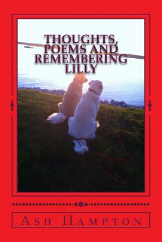 Carte Thought, Poems and Remembering Lilly Ash Hampton