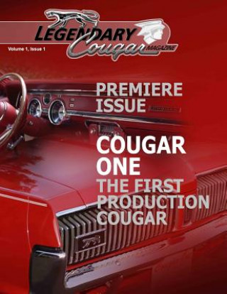 Kniha Legendary Cougar Magazine Volume 1 Issue 1: Premiere Issue Richard Truesdell