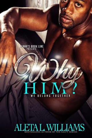 Libro Why Him? Aleta L Williams
