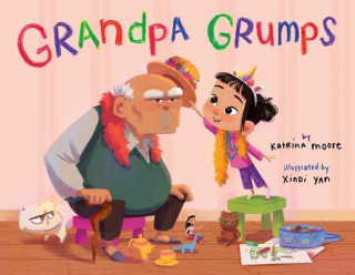 Książka Grandpa Grumps Xindi Yan