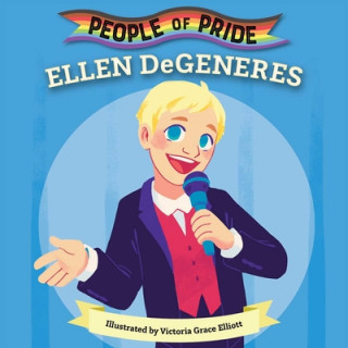 Knjiga Ellen DeGeneres Victoria Grace Elliott
