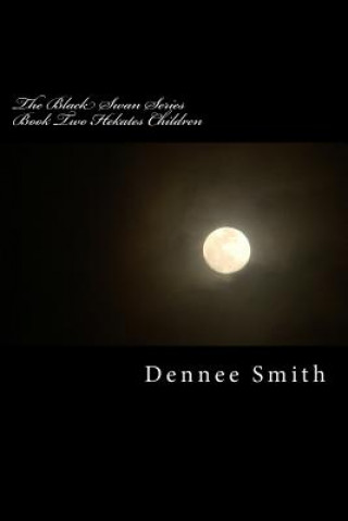 Knjiga Hekates Children Dennee Smith