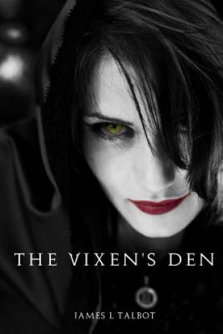 Buch The Vixens Den James L Talbot