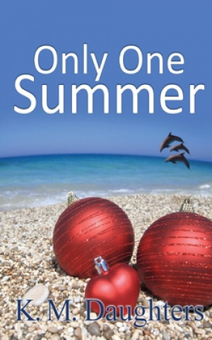 Book Only One Summer K. M. Daughters