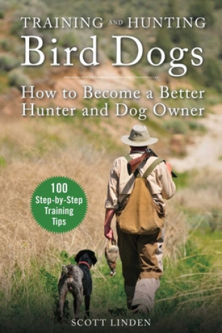Kniha Training and Hunting Bird Dogs 