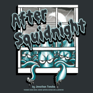 Livro After Squidnight Jonathan Fenske