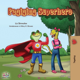 Könyv Pagiging Superhero Kidkiddos Books
