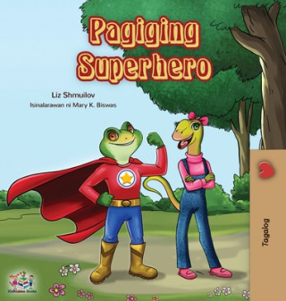 Könyv Pagiging Superhero Kidkiddos Books
