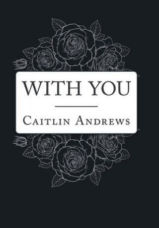 Buch With You Caitlin Andrews